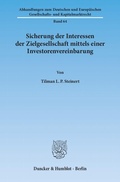 Abbildung von: Sicherung der Interessen der Zielgesellschaft mittels einer Investorenvereinbarung. - Duncker & Humblot