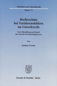 Abbildung von: Rechtsschutz bei Verfahrensfehlern im Umweltrecht - fibre