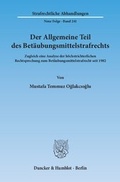 Cover: Der Allgemeine Teil des Bet&auml;ubungsmittelstrafrechts. - Duncker & Humblot