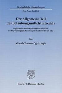 Abbildung von: Der Allgemeine Teil des Betäubungsmittelstrafrechts - Duncker & Humblot