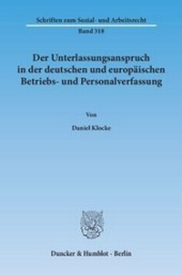 Abbildung von: Der Unterlassungsanspruch in der deutschen und europäischen Betriebs- und Personalverfassung - fibre