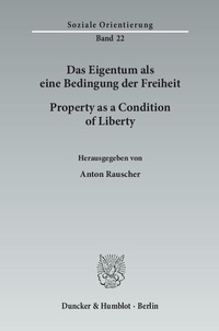 Abbildung von: Das Eigentum als eine Bedingung der Freiheit - Property as a Condition of Liberty. - fibre