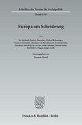 Cover: Europa am Scheideweg. - Duncker & Humblot