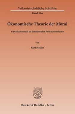 Abbildung von: Ökonomische Theorie der Moral - Duncker & Humblot
