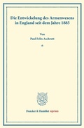 Cover: Die Entwickelung des Armenwesens in England - Duncker & Humblot
