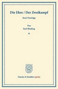 Abbildung von: Die Ehre - Der Zweikampf. - fibre