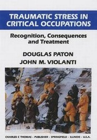 Abbildung von: Traumatic Stress in Critical Occupations - Thomas, Charles C, Publisher