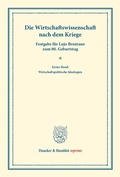 Cover: Die Wirtschaftswissenschaft nach dem Kriege. - Duncker & Humblot