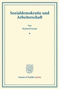 Cover: Sozialdemokratie und Arbeiterschaft. - Duncker & Humblot