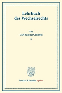 Abbildung von: Lehrbuch des Wechselrechts. - Duncker & Humblot