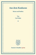 Cover: Aus dem Kaukasus. - Duncker & Humblot