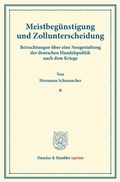 Cover: Meistbeg&uuml;nstigung und Zollunterscheidung. - Duncker & Humblot