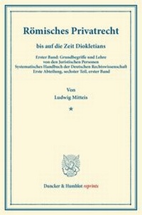 Abbildung von: Römisches Privatrecht bis auf die Zeit Diokletians. - Duncker & Humblot