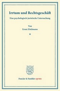 Abbildung von: Irrtum und Rechtsgeschäft - Duncker & Humblot