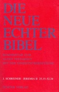 Cover: Die Neue Echter-Bibel. Kommentar / Kommentar zum Alten Testament mit Einheits&uuml;bersetzung / Jeremia 25,15-52,34 - Echter