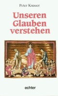 Cover: Unseren Glauben verstehen - Echter
