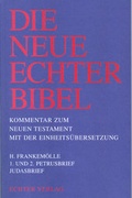 Abbildung von: Die Neue Echter-Bibel. Kommentar / Kommentar zum Neuen Testament mit Einheitsübersetzung. Gesamtausgabe / 1. und 2. Petrusbrief /Judasbrief - Echter