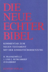 Abbildung von: Die Neue Echter-Bibel. Kommentar / Kommentar zum Neuen Testament mit Einheitsübersetzung. Gesamtausgabe / 1. und 2. Petrusbrief /Judasbrief - Echter