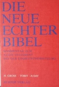 Cover: Die Neue Echter-Bibel. Kommentar / Kommentar zum Alten Testament mit Einheits&uuml;bersetzung / Tobit /Judit - Echter