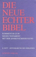 Cover: Die Neue Echter-Bibel. Kommentar / Kommentar zum Neuen Testament mit Einheits&uuml;bersetzung. Gesamtausgabe / Offenbarung des Johannes - Echter