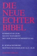 Cover: Die Neue Echter-Bibel. Kommentar / Die Neue Echter Bibel. Kommentar zum Neuen Testament mit der Einheits&uuml;bersetzung / Matth&auml;usevangelium 16,21-28,20 - Echter