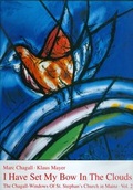 Cover: The Chagall-Windows of St. Stephan's Church in Mainz / I Have Set My Bow In The Clouds - Echter
