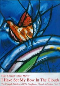 Enlarge image Cover: The Chagall-Windows of St. Stephan's Church in Mainz / I Have Set My Bow In The Clouds - Echter