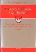 Cover: Unterfr&auml;nkische Geschichte / Band 4/1 - Echter
