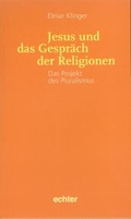 Cover: Jesus und das Gespr&auml;ch der Religionen - Echter