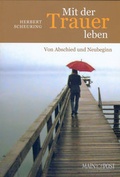 Cover: Mit der Trauer leben - Echter