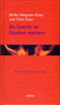 Cover: Als Familie im Glauben wachsen - Echter