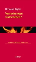 Cover: Versuchungen widerstehen? - Echter