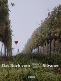 Cover: Das Buch vom jungen, alten Silvaner - Echter