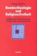 Cover: Bundestheologie und Religionsfreiheit - Echter