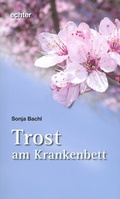 Cover: Trost am Krankenbett - Echter