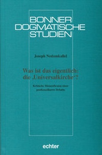 Enlarge image Cover: Was ist das eigentlich: die 'Universalkirche'? - Echter