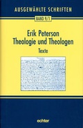 Cover: Ausgew&auml;hlte Schriften / Theologie und Theologen - Echter