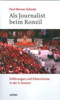 Cover: Als Journalist beim Konzil - Echter