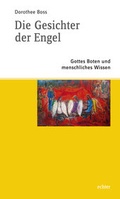 Cover: Die Gesichter der Engel - Echter