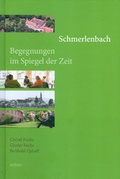 Cover: Schmerlenbach - Begegnungen im Spiegel der Zeit - Echter