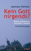 Cover: Kein Gott nirgends? - Echter