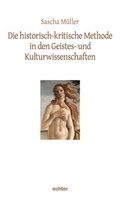 Cover: Die historisch-kritische Methode in den Geistes- und Kulturwissenschaften - Echter