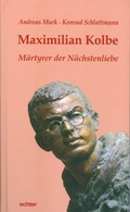 Cover: Maximilian Kolbe - Echter