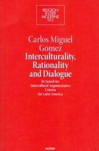 Enlarge image Cover: Interculturality, Rationality and Dialogue - Echter