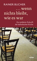 Cover: ... wenn nichts bleibt, wie es war - Echter