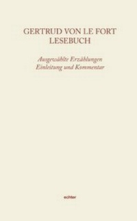Enlarge image Cover: GERTRUD VON LE FORT LESEBUCH - Echter
