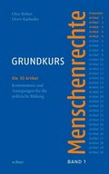 Cover: Grundkurs Menschenrechte / Grundkurs Menschenrechte - Band 1: Pr&auml;ambel, Artikel 1-5 - Echter