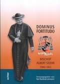 Cover: Dominus Fortitudo, Bischof Albert Stohr (1890-1961) - Echter