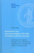 Cover: Apophatik als L&ouml;sungsformel f&uuml;r den interreligi&ouml;sen Dialog? - Echter