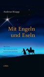 Cover: Mit Engeln und Eseln - Echter